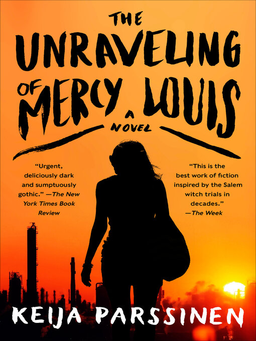 Title details for The Unraveling of Mercy Louis by Keija Parssinen - Wait list